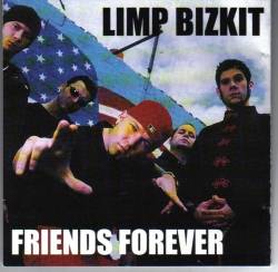 Limp Bizkit : Friends Forever